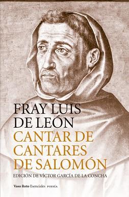 CANTAR DE CANTARES DE SALOMÓN | 9788494823237 | DE LEÓN, FRAY LUIS | Llibres Parcir | Llibreria Parcir | Llibreria online de Manresa | Comprar llibres en català i castellà online