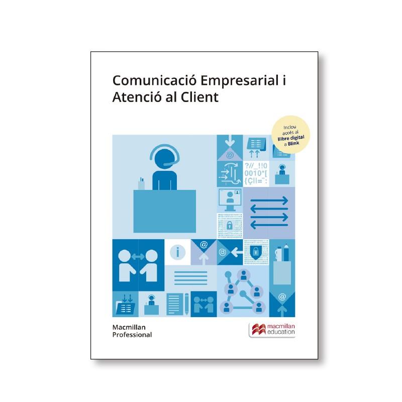 COMUNICACIÓ EMPRESARIAL I ATENCIÓ AL CLIENT | 9788417899479 | MACMILLAN PROFESIONAL | Llibres Parcir | Llibreria Parcir | Llibreria online de Manresa | Comprar llibres en català i castellà online