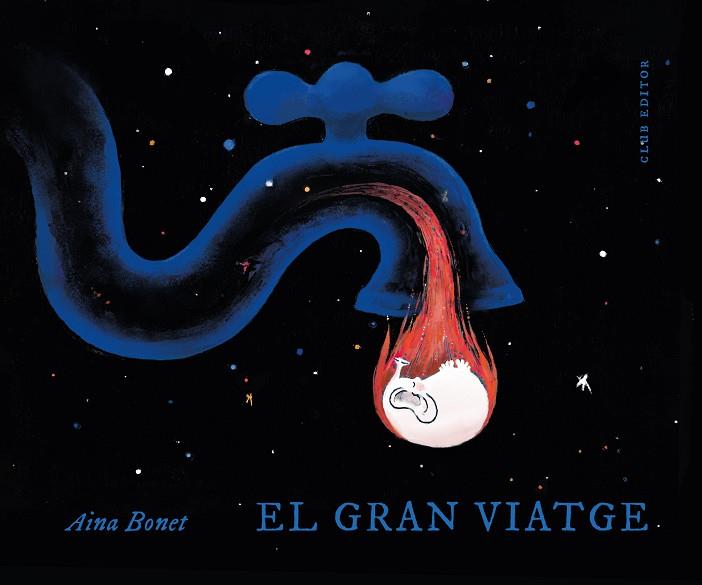 EL GRAN VIATGE | 9788473294577 | BONET, AINA | Llibres Parcir | Librería Parcir | Librería online de Manresa | Comprar libros en catalán y castellano online