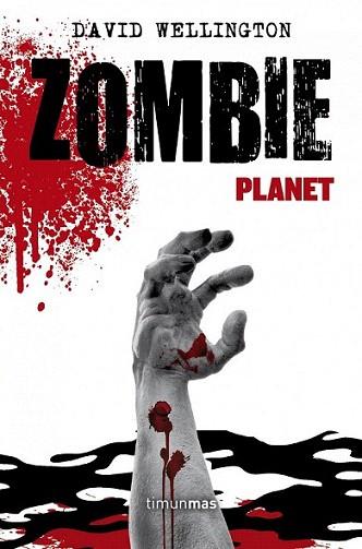 Zombie Planet | 9788448006310 | David Wellington | Llibres Parcir | Llibreria Parcir | Llibreria online de Manresa | Comprar llibres en català i castellà online