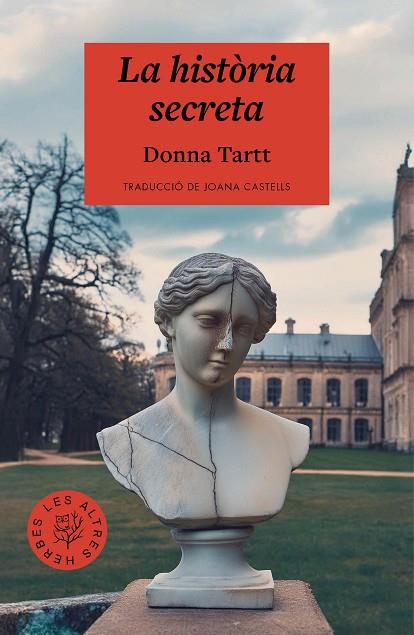 LA HISTÒRIA SECRETA | 9788412312379 | TARTT, DONNA | Llibres Parcir | Llibreria Parcir | Llibreria online de Manresa | Comprar llibres en català i castellà online