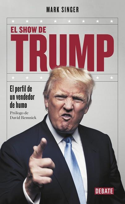 EL SHOW DE TRUMP | 9788499926919 | SINGER, MARK | Llibres Parcir | Llibreria Parcir | Llibreria online de Manresa | Comprar llibres en català i castellà online