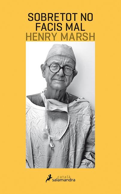 SOBRETOT NO FACIS MAL | 9788416310197 | MARSH, HENRY | Llibres Parcir | Llibreria Parcir | Llibreria online de Manresa | Comprar llibres en català i castellà online