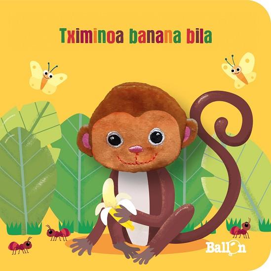 TXIMINOA BANANA BILA | 9789403226378 | BALLON | Llibres Parcir | Llibreria Parcir | Llibreria online de Manresa | Comprar llibres en català i castellà online