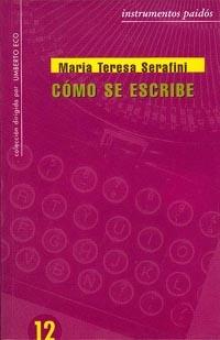 COMO SE ESCRIBE | 9788475099989 | M,Teresa SERAFINI | Llibres Parcir | Librería Parcir | Librería online de Manresa | Comprar libros en catalán y castellano online