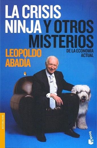 LA CRISIS NINJA Y OTROS MISTERIOS | 9788467032741 | LEOPOLDO ABADIA | Llibres Parcir | Llibreria Parcir | Llibreria online de Manresa | Comprar llibres en català i castellà online