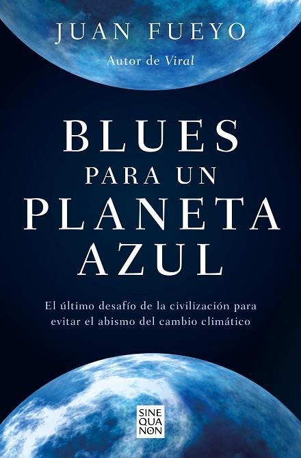 BLUES PARA UN PLANETA AZUL | 9788466672702 | FUEYO, JUAN | Llibres Parcir | Llibreria Parcir | Llibreria online de Manresa | Comprar llibres en català i castellà online