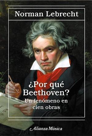 ¿POR QUÉ BEETHOVEN? | 9788411488006 | LEBRECHT, NORMAN | Llibres Parcir | Llibreria Parcir | Llibreria online de Manresa | Comprar llibres en català i castellà online