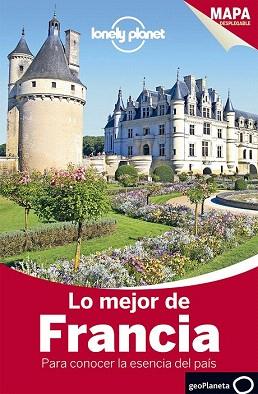 LO MEJOR DE FRANCIA 3 | 9788408140115 | OLIVER BERRY/ALEXIS AVERBUCK/STUART BUTLER | Llibres Parcir | Llibreria Parcir | Llibreria online de Manresa | Comprar llibres en català i castellà online