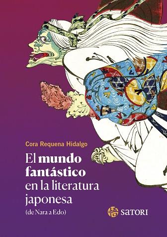 EL MUNDO FANTÁSTICO EN LA LITERATURA JAPONESA | 9788419035523 | REQUENA HIDALGO, CORA | Llibres Parcir | Llibreria Parcir | Llibreria online de Manresa | Comprar llibres en català i castellà online