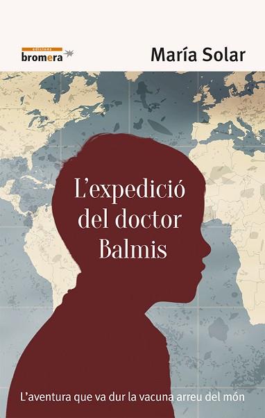 L'EXPEDICIÓ DEL DOCTOR BALMIS | 9788490267158 | SOLAR NÚÑEZ, MARÍA | Llibres Parcir | Llibreria Parcir | Llibreria online de Manresa | Comprar llibres en català i castellà online