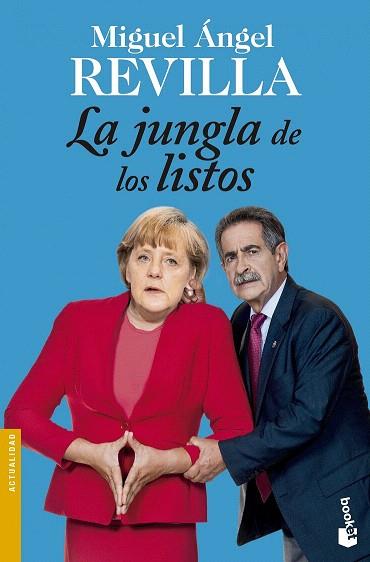 LA JUNGLA DE LOS LISTOS | 9788467045482 | MIGUEL ÁNGEL REVILLA | Llibres Parcir | Llibreria Parcir | Llibreria online de Manresa | Comprar llibres en català i castellà online