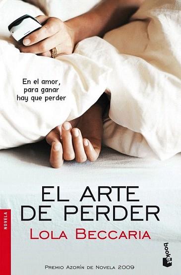 EL ARTE DE PERDER booket | 9788408091875 | BECCARIA LOLA | Llibres Parcir | Llibreria Parcir | Llibreria online de Manresa | Comprar llibres en català i castellà online