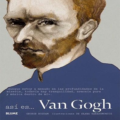 ASÍ ES... VAN GOGH | 9788498018219 | RODDAM, GEORGE/HARASYMOWICZ, SLAWA | Llibres Parcir | Librería Parcir | Librería online de Manresa | Comprar libros en catalán y castellano online