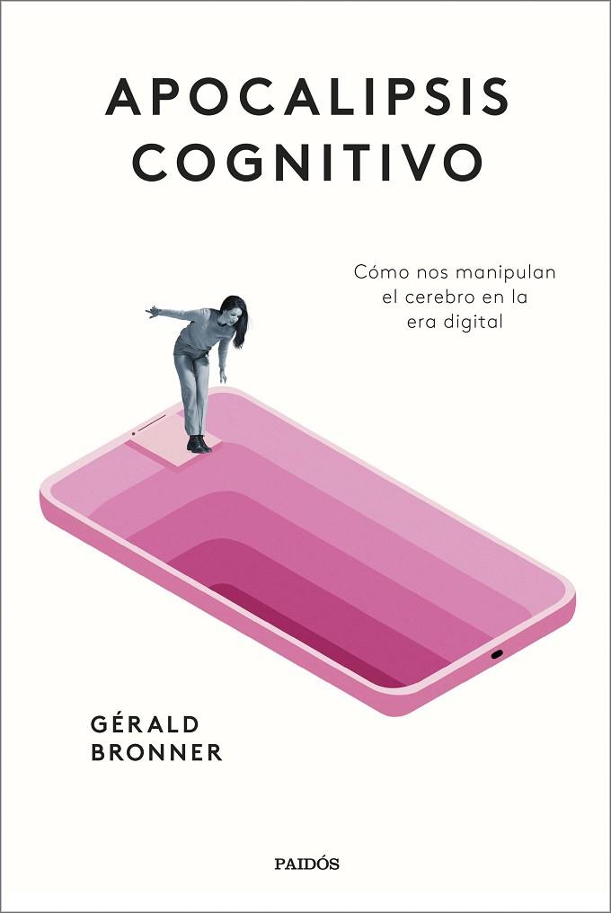 APOCALIPSIS COGNITIVO | 9788449339356 | BRONNER, GÉRALD | Llibres Parcir | Llibreria Parcir | Llibreria online de Manresa | Comprar llibres en català i castellà online