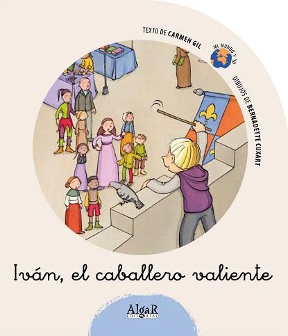 IVÁN, EL CABALLERO VALIENTE | 9788498450934 | CARMEN GIL MARTÍNEZ | Llibres Parcir | Llibreria Parcir | Llibreria online de Manresa | Comprar llibres en català i castellà online