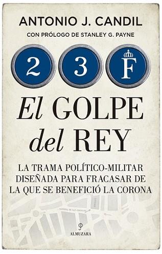 EL GOLPE DEL REY | 9788418205538 | ANTONIO J. CANDIL | Llibres Parcir | Llibreria Parcir | Llibreria online de Manresa | Comprar llibres en català i castellà online