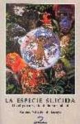 LA ESPECIE SUICIDA | 9788479784256 | Llibres Parcir | Llibreria Parcir | Llibreria online de Manresa | Comprar llibres en català i castellà online