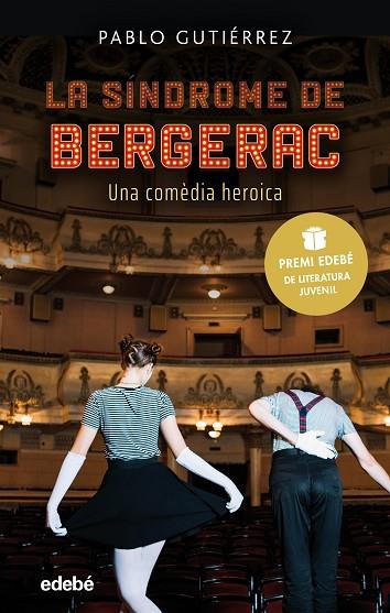 LA SÍNDROME DE BERGERAC (PREMI EDEBÉ DE LITERATURA JUVENIL 2021) | 9788468352756 | GUTIÉRREZ DOMÍNGUEZ, PABLO | Llibres Parcir | Llibreria Parcir | Llibreria online de Manresa | Comprar llibres en català i castellà online