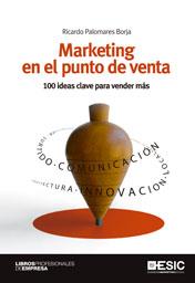 Marketing en el punto de venta | 9788473568746 | Palomares Borja, Ricardo | Llibres Parcir | Llibreria Parcir | Llibreria online de Manresa | Comprar llibres en català i castellà online