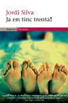 JA EN TINC TRENTA | 9788497870986 | JORDI SILVA | Llibres Parcir | Llibreria Parcir | Llibreria online de Manresa | Comprar llibres en català i castellà online