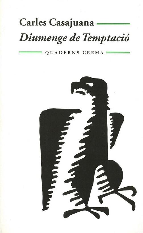 DIUMENGE DE TEMPTACIO | 9788477273486 | CASAJUANA | Llibres Parcir | Llibreria Parcir | Llibreria online de Manresa | Comprar llibres en català i castellà online