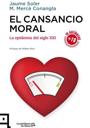 EL CANSANCIO MORAL | 9788416012534 | SOLER, JAUME/CONANGLA, M. MERCÈ | Llibres Parcir | Llibreria Parcir | Llibreria online de Manresa | Comprar llibres en català i castellà online