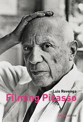 FILMING PICASSO | 9788411481342 | REVENGA, LUIS | Llibres Parcir | Llibreria Parcir | Llibreria online de Manresa | Comprar llibres en català i castellà online