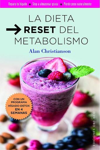 LA DIETA RESET DEL METABILISMO | 9788491114604 | CHRISTIANSON, ALAN | Llibres Parcir | Llibreria Parcir | Llibreria online de Manresa | Comprar llibres en català i castellà online