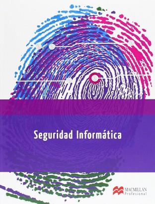 SEGURIDAD INFORMATICA | 9788415656647 | ESCRIVÁ GASCÓ, GEMA / ROMERO SERRANO, ROSA Mª / RAMADA, DAVID JORGE / ONRUBIA PÉREZ, RAMÓN | Llibres Parcir | Llibreria Parcir | Llibreria online de Manresa | Comprar llibres en català i castellà online