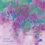 EL YOGA DEL DIBUJO | 9788484451044 | CARBONETTI | Llibres Parcir | Llibreria Parcir | Llibreria online de Manresa | Comprar llibres en català i castellà online