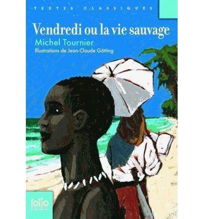 VENDREDI OU LA VIE SAUVAGE | 9782070650644 | TOURNIER, MICHEL | Llibres Parcir | Llibreria Parcir | Llibreria online de Manresa | Comprar llibres en català i castellà online