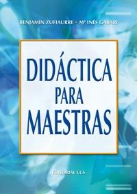 DIDACTICA PARA MAESTRAS | 9788483162811 | ZUFIAURRE | Llibres Parcir | Librería Parcir | Librería online de Manresa | Comprar libros en catalán y castellano online