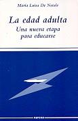 LA EDAD ADULTA UNA NUEVA ETAPA PARA EDUCARSE | 9788427714267 | DE NATALE | Llibres Parcir | Llibreria Parcir | Llibreria online de Manresa | Comprar llibres en català i castellà online