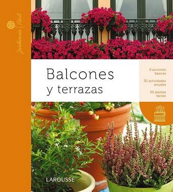 BALCONES Y TERRAZAS | 9788415411901 | LAROUSSE EDITORIAL | Llibres Parcir | Llibreria Parcir | Llibreria online de Manresa | Comprar llibres en català i castellà online