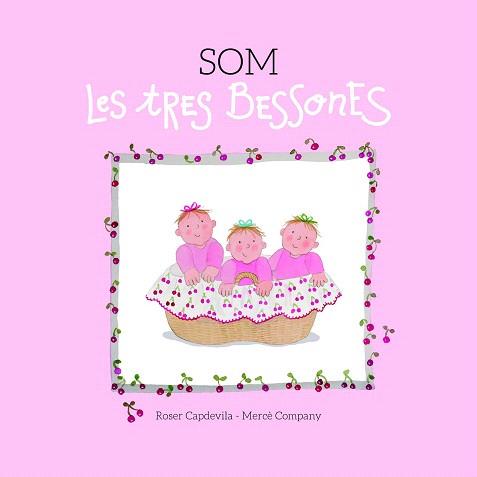 SOM LES TRES BESSONES | 9788415695653 | COMPANY, MERCÈ | Llibres Parcir | Llibreria Parcir | Llibreria online de Manresa | Comprar llibres en català i castellà online