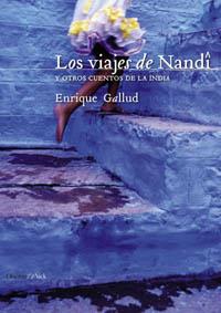 LOS VIAJES DE NANDI | 9788496052796 | GALLUD | Llibres Parcir | Llibreria Parcir | Llibreria online de Manresa | Comprar llibres en català i castellà online