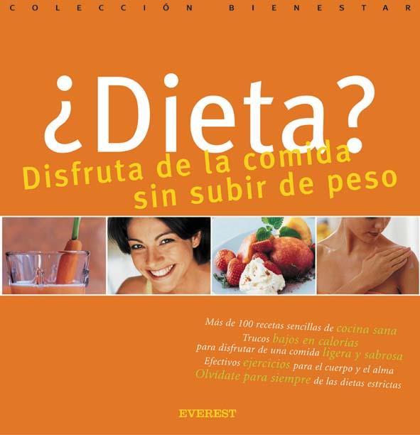 DIETA? DISFRUTA DE LA COMIDA SIN SUBIR DE PESO | 9788424184988 | Llibres Parcir | Llibreria Parcir | Llibreria online de Manresa | Comprar llibres en català i castellà online