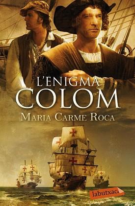 L'ENIGMA COLOM | 9788499309545 | MARIA CARME ROCA | Llibres Parcir | Llibreria Parcir | Llibreria online de Manresa | Comprar llibres en català i castellà online