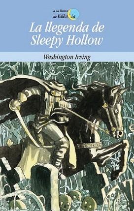 LA LLEGENDA DE SLEEPY HOLLOW col a la lluna de Valencia | 9788498246865 | WASHINGTON IRVING | Llibres Parcir | Librería Parcir | Librería online de Manresa | Comprar libros en catalán y castellano online