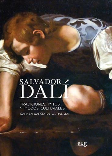 SALVADOR DALÍ | 9788433863294 | GARCÍA DE LA RASILLA, CARMEN | Llibres Parcir | Llibreria Parcir | Llibreria online de Manresa | Comprar llibres en català i castellà online