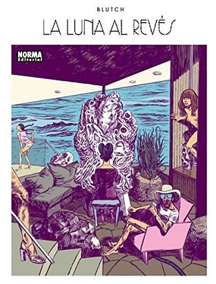 LA LUNA AL REVES | 9788467920857 | BLUTCH | Llibres Parcir | Llibreria Parcir | Llibreria online de Manresa | Comprar llibres en català i castellà online