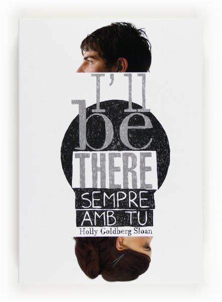 C-I'LL BE THERE SEMPRE AMB TU | 9788466131087 | Goldberg Sloan, Holly | Llibres Parcir | Librería Parcir | Librería online de Manresa | Comprar libros en catalán y castellano online
