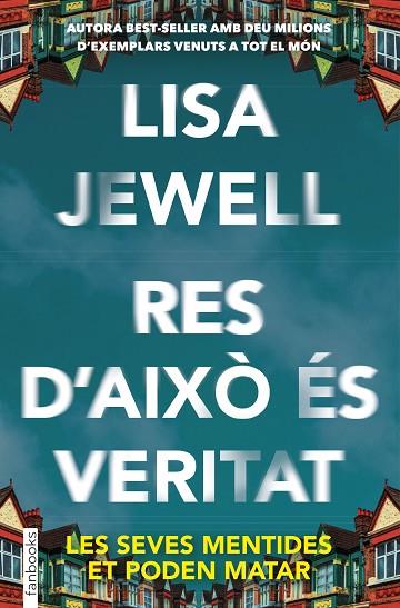 RES D'AIXÒ ÉS VERITAT | 9788410028241 | JEWELL, LISA | Llibres Parcir | Llibreria Parcir | Llibreria online de Manresa | Comprar llibres en català i castellà online