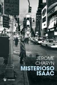 MISTERIOSO ISAAC rba | 9788478713936 | CHARYN JEROME | Llibres Parcir | Llibreria Parcir | Llibreria online de Manresa | Comprar llibres en català i castellà online