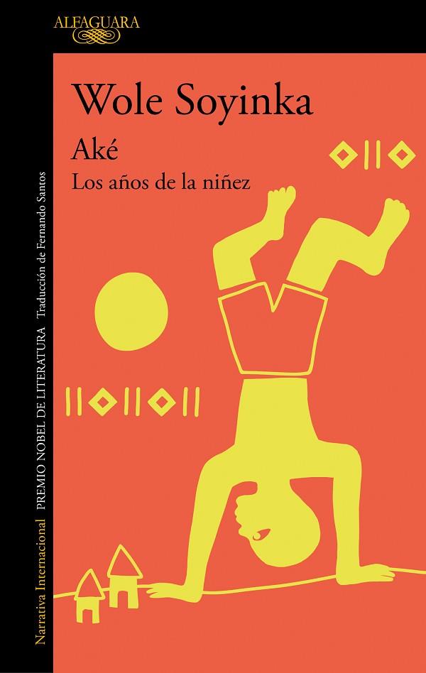 AKÉ | 9788420460345 | SOYINKA, WOLE | Llibres Parcir | Llibreria Parcir | Llibreria online de Manresa | Comprar llibres en català i castellà online