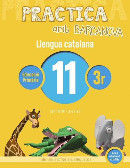 PRACTICA AMB BARCANOVA. LLENGUA CATALANA 11 | 9788448945121 | Llibres Parcir | Llibreria Parcir | Llibreria online de Manresa | Comprar llibres en català i castellà online