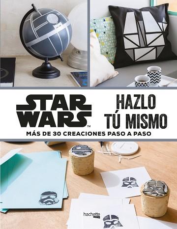 STAR WARS-HAZLO Tú MISMO | 9788416857395 | PéROL, MéLANIE | Llibres Parcir | Llibreria Parcir | Llibreria online de Manresa | Comprar llibres en català i castellà online