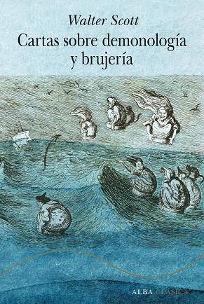 CARTAS SOBRE DEMONOLOGÍA Y BRUJERÍA | 9788411780971 | SCOTT, WALTER | Llibres Parcir | Llibreria Parcir | Llibreria online de Manresa | Comprar llibres en català i castellà online