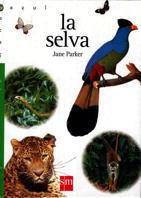 LA SELVA mundo azul | 9788434855984 | PARKER | Llibres Parcir | Llibreria Parcir | Llibreria online de Manresa | Comprar llibres en català i castellà online